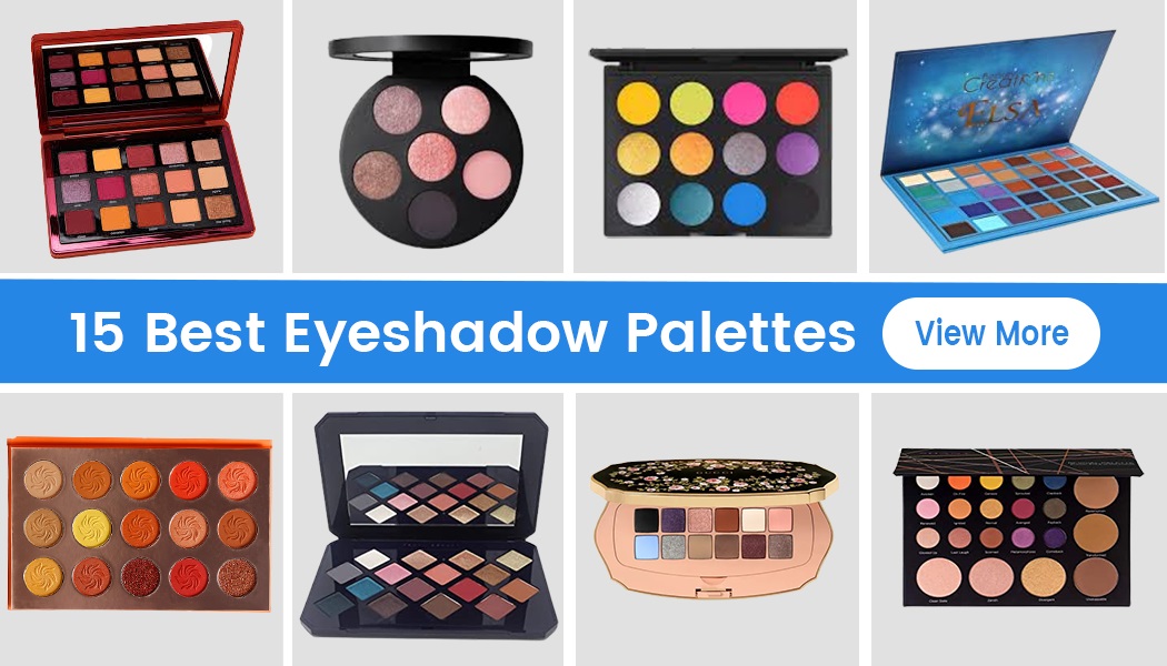 15 Eyeshadow Palettes That Offers All Of The Shades For Your Desired Look